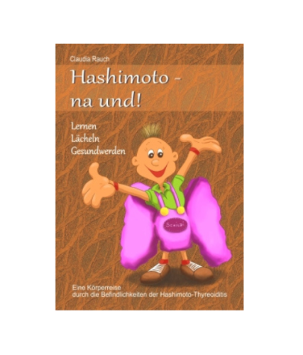 Hashimoto-na und! von Claudia Rauch