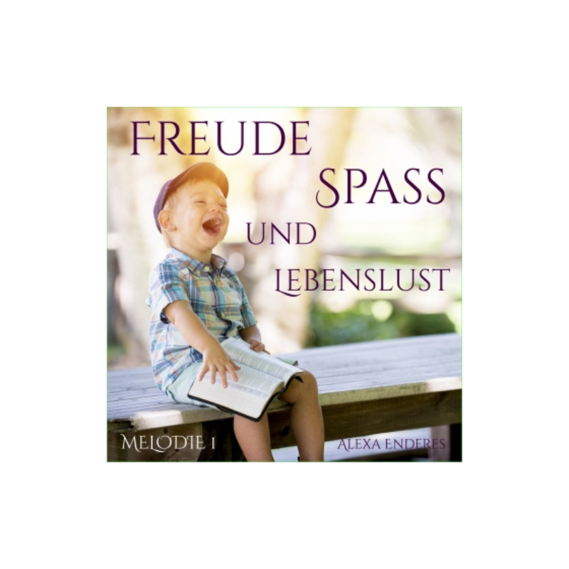 Audio-​Datei "Freude, Spass und Lebenslust"