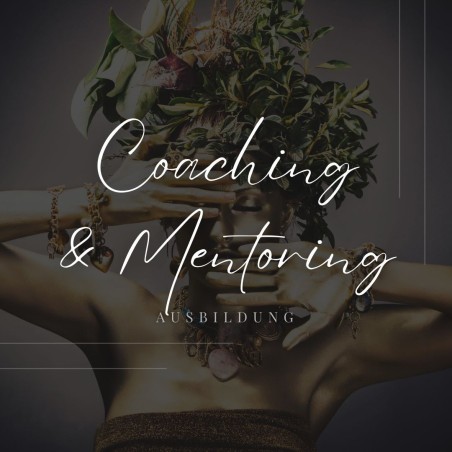 Coaching -  Mentoring Ausbildung 12 Monate
