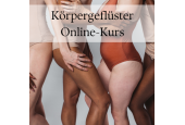 Körpergeflüster - Online-Kurs